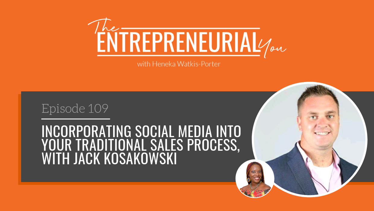 Read more about the article Incorporating Social Media into Your Traditional Sales Process, with Jack Kosakowski
