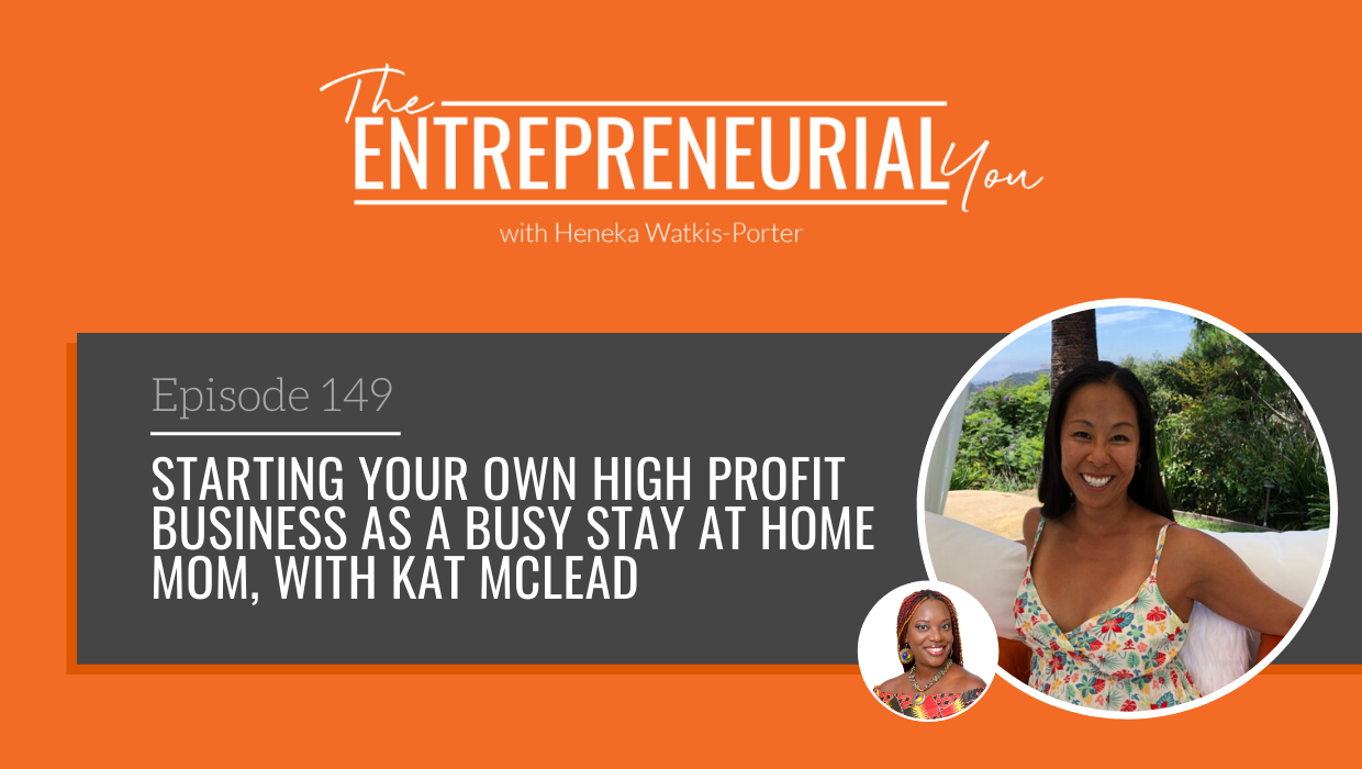 Read more about the article Starting Your Own High Profit Business as a Busy Stay at Home Mom, with Kat McLead