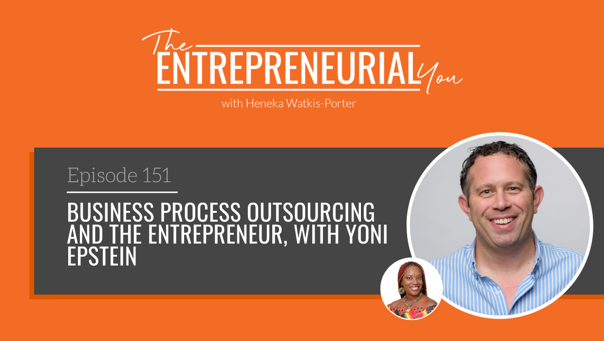 Read more about the article Business Process Outsourcing and the Entrepreneur, with Yoni Epstein