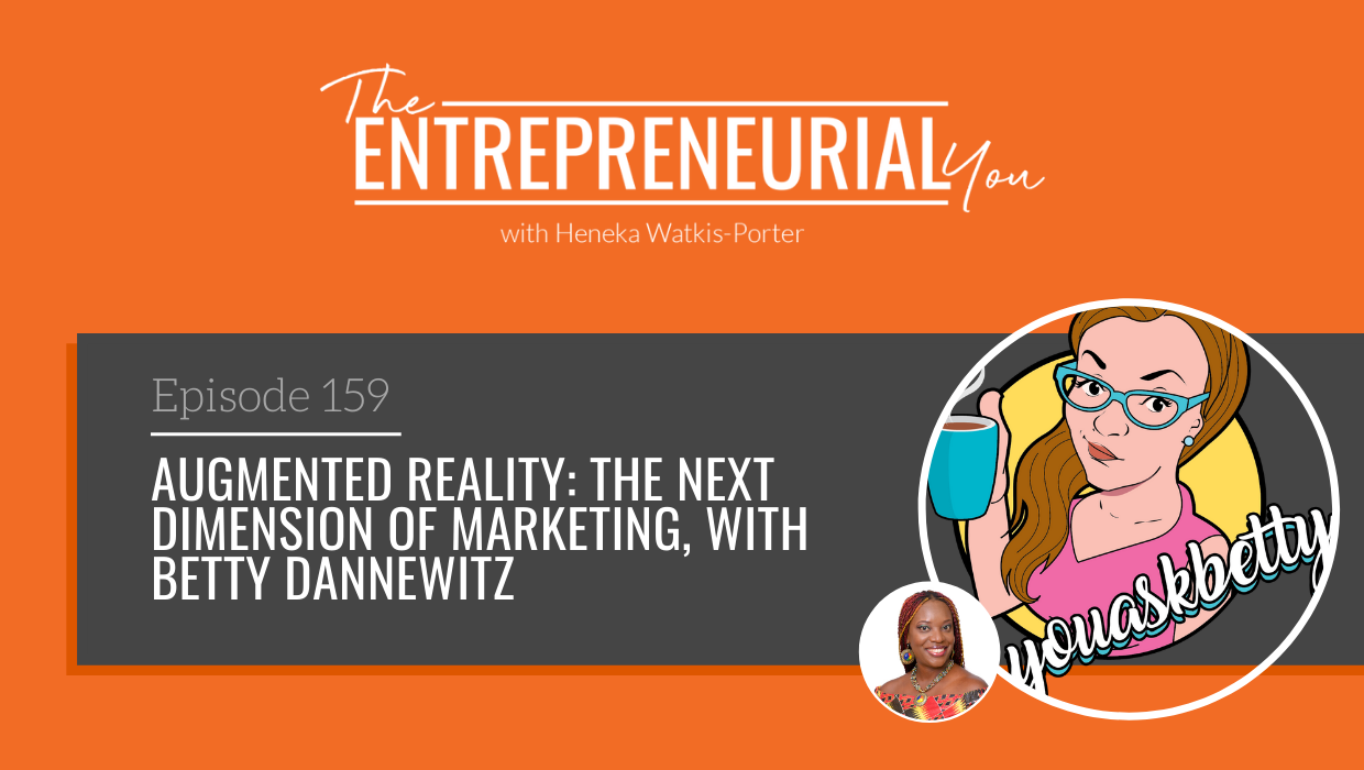 Read more about the article Augmented Reality: The Next Dimension of Marketing, with Betty Dannewitz