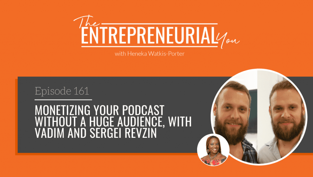 Vadim and Sergei Revzin on The Entrepreneurial You Podcast