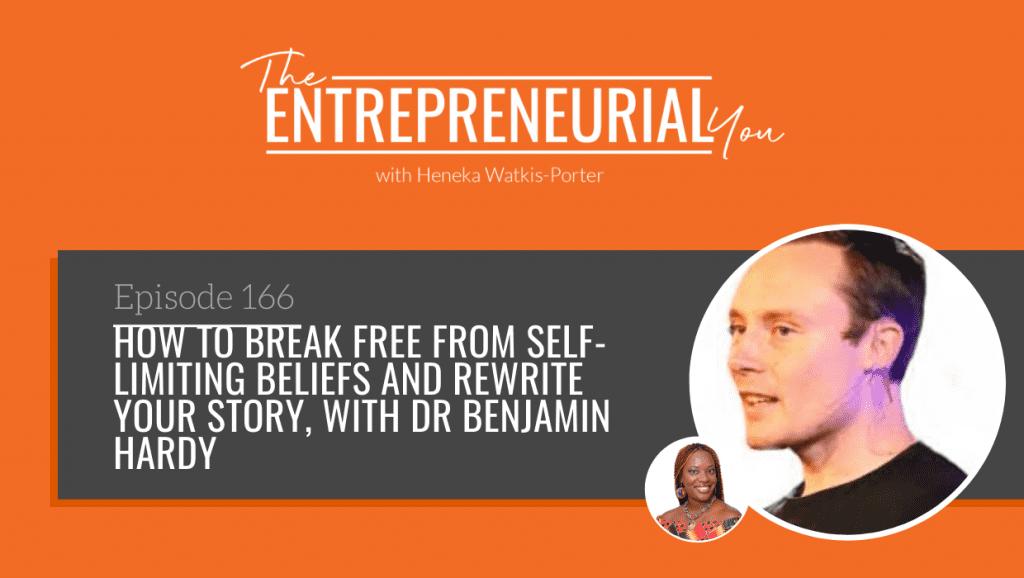 Dr Benjamin Hardy on The Entrepreneurial You Podcast