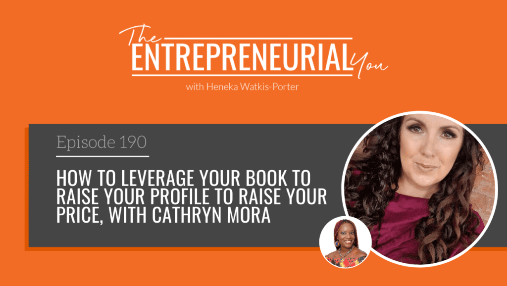 Cathryn Mora on The Entrepreneurial You Podcast