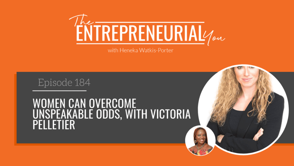 Victoria Pelletier on The Entrepreneurial You Podcast