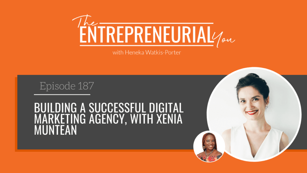 Xenia Muntean on The Entrepreneurial You Podcast