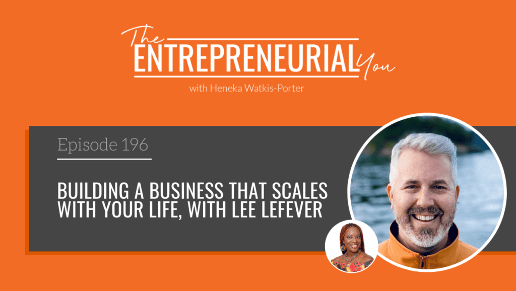 Lee LeFever on The Entrepreneurial You Podcast