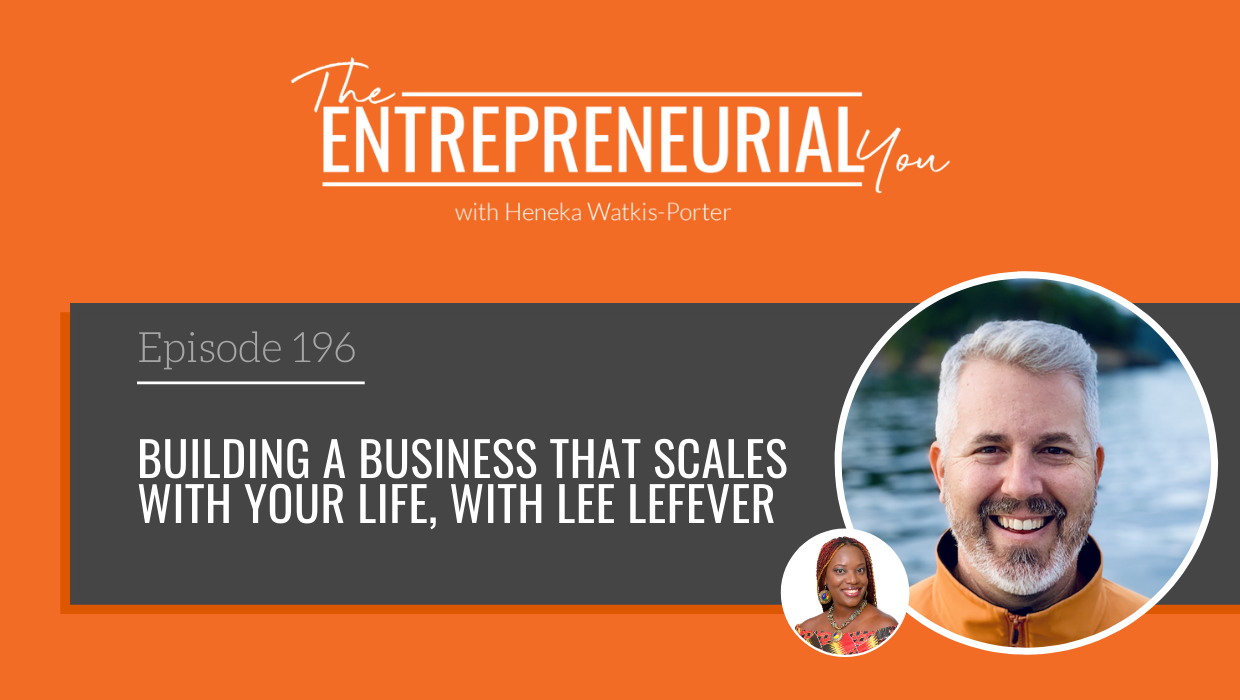 Read more about the article Building a Business that Scales With Your Life