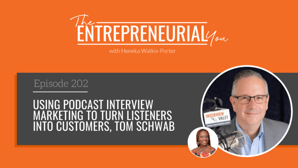 Tom Schwab on The Entrepreneurial You Podcast
