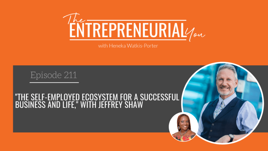 Jeffrey Shaw on The Entrepreneurial You podcast