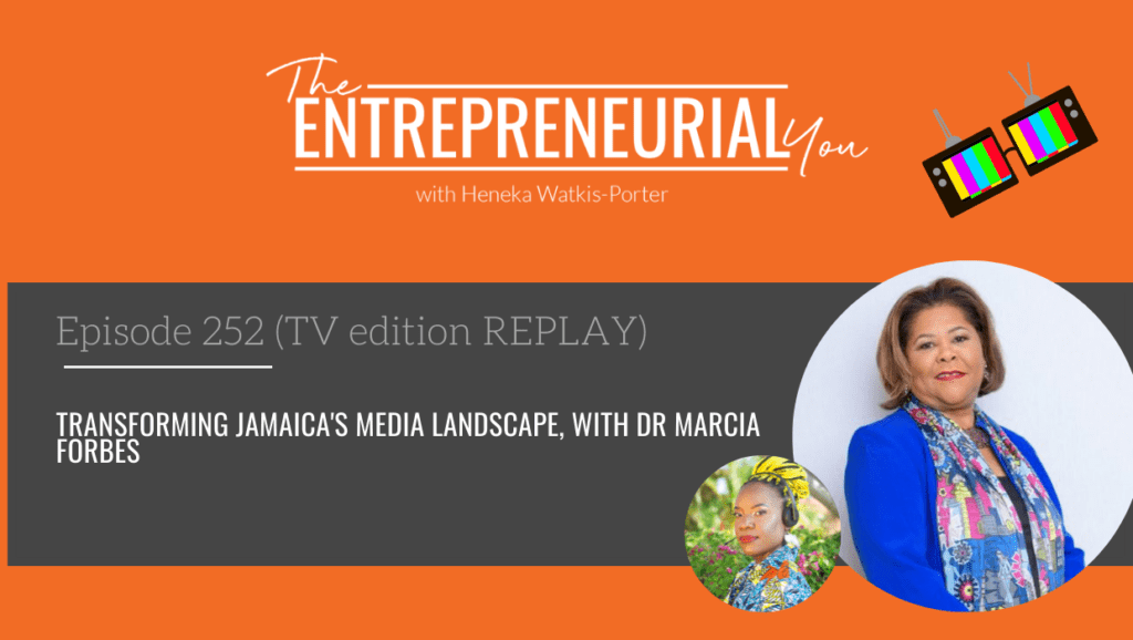 Dr Marcia Forbes on The Entrepreneurial You Podcast
