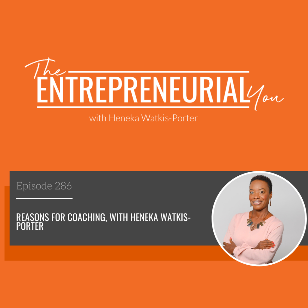 Heneka Watkis-Porter on The Entrepreneurial You Podcast