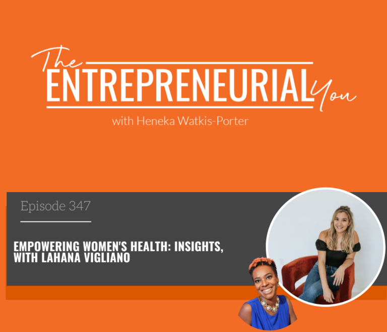 Lahana Vigliano on The Entrepreneurial You Podcast