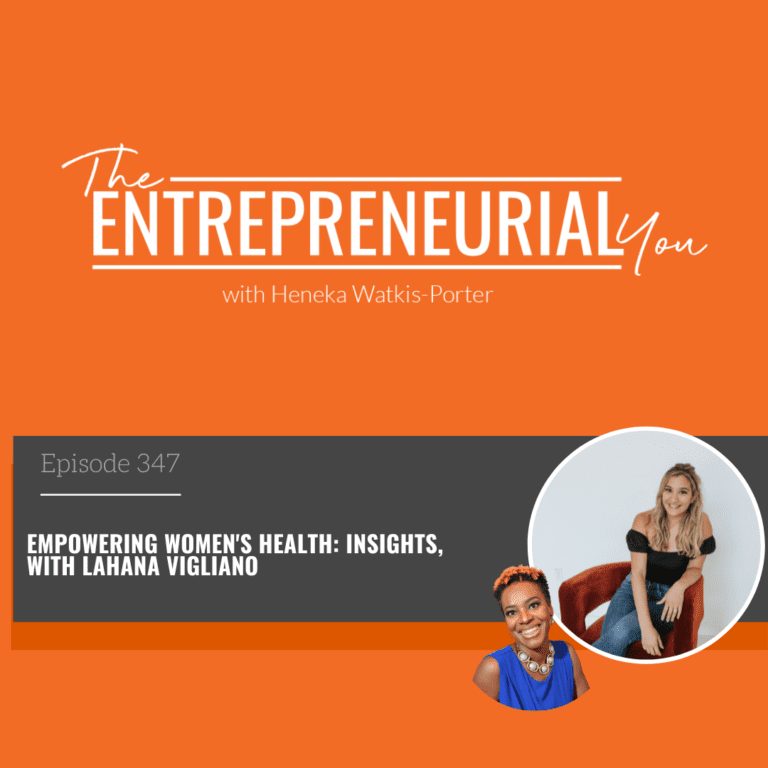Lahana Vigliano on The Entrepreneurial You Podcast
