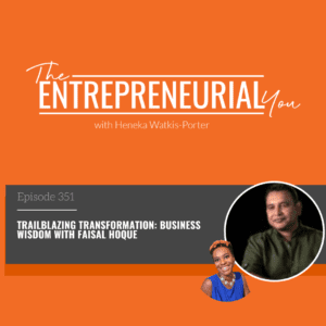 Faisal Hoque on The Entrepreneurial You Podcast