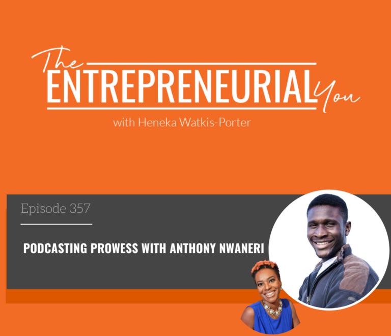 Anthony Nwaneri on The Entrepreneurial You Podcasat