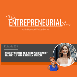 Kimberly Spencer on The Entrepreneurial You Podcast