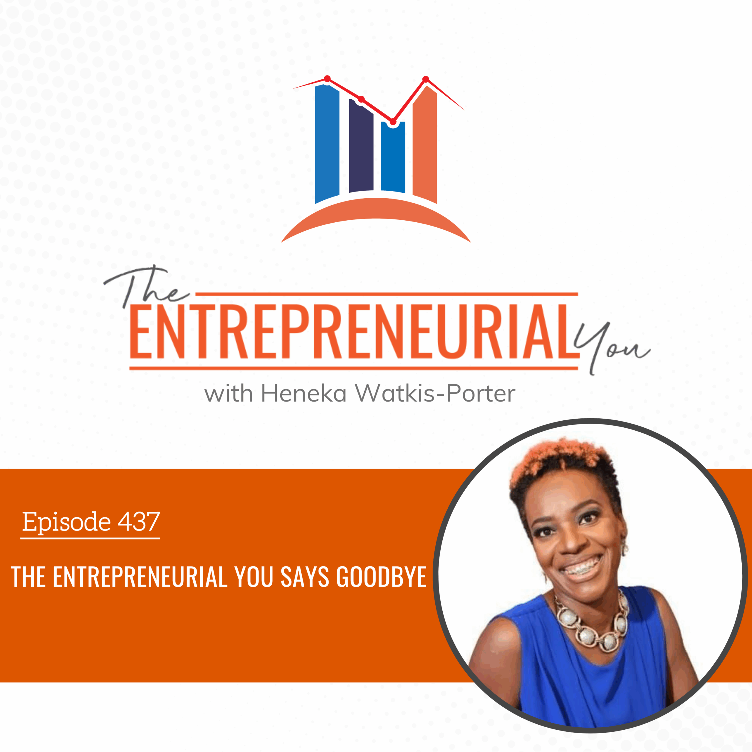 The Entrepreneurial You Says Goodbye